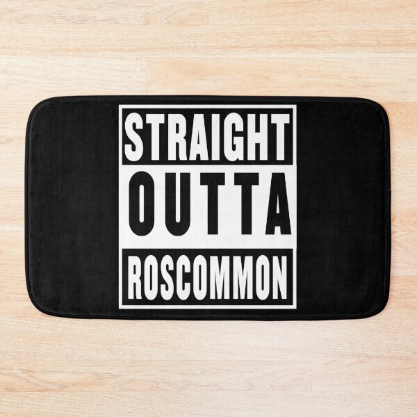 Item preview, straight outta roscommon designed and sold by fooleproof.