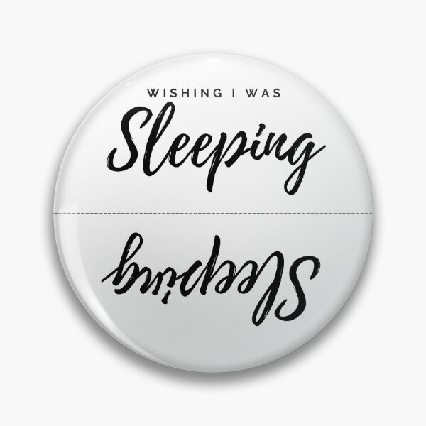Item preview, Wishing I Was Sleeping designed and sold by PseudoEnergy.