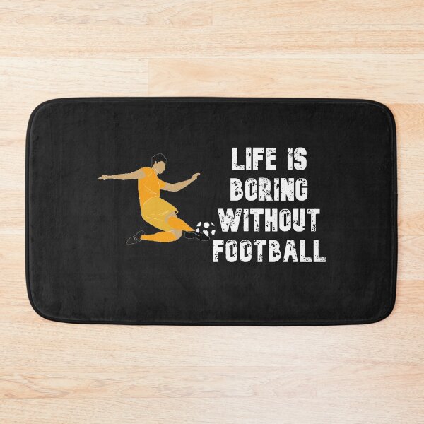 Item preview, Life is boring without football designed and sold by Lakki-s.