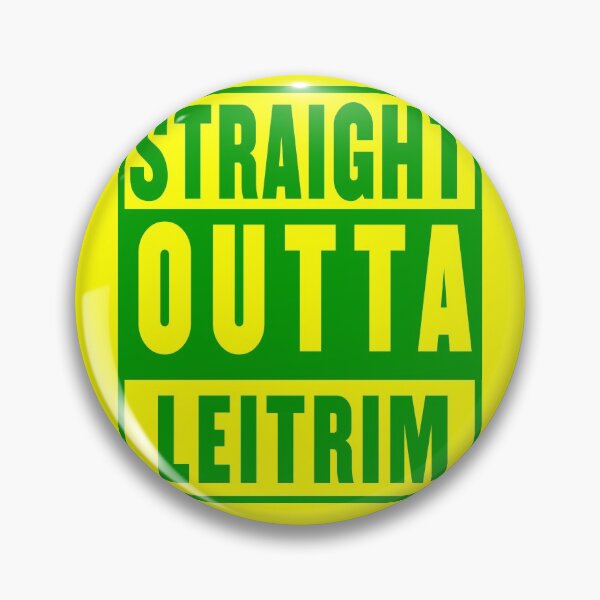 Item preview, straight outta leitrim - gold designed and sold by fooleproof.