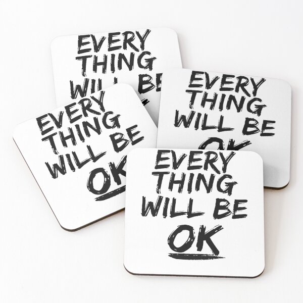 Item preview, Everything Will Be OK designed and sold by IntegrityDesign.