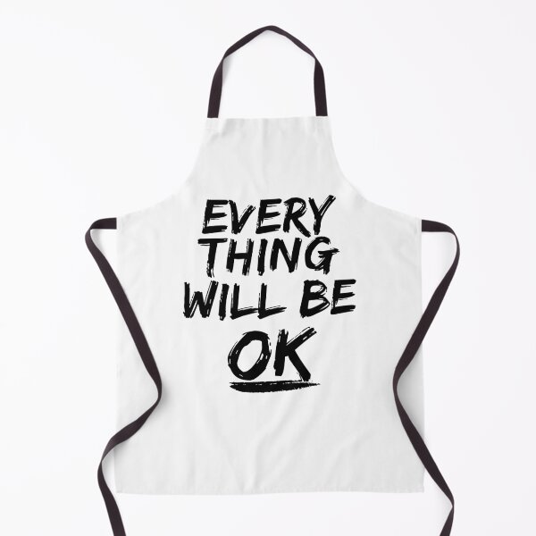 Item preview, Everything Will Be OK designed and sold by IntegrityDesign.