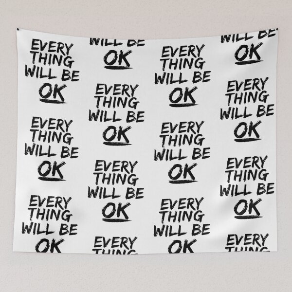 Item preview, Everything Will Be OK designed and sold by IntegrityDesign.