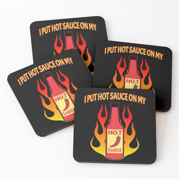 Item preview, funny hot sauce - i put hot sauce on my hot sauce designed and sold by baingraphics.