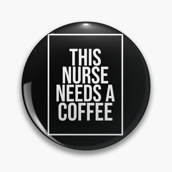 Item preview, This nurse needs a coffee designed and sold by Dinashop.