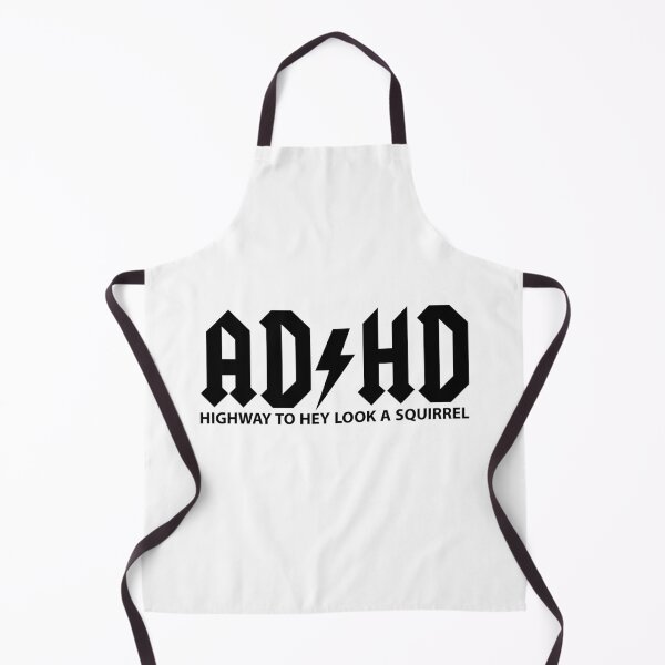 Item preview, ADHD Highway To Hey Look A Squirrel designed and sold by entwistle2.
