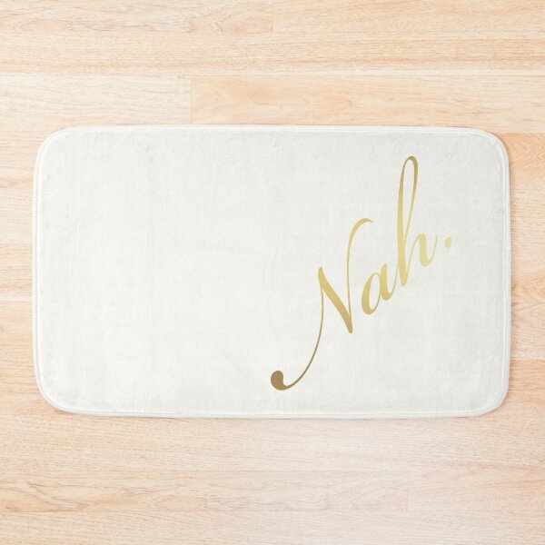 Item preview, Nah. (gold texture) designed and sold by JennieCarolina.