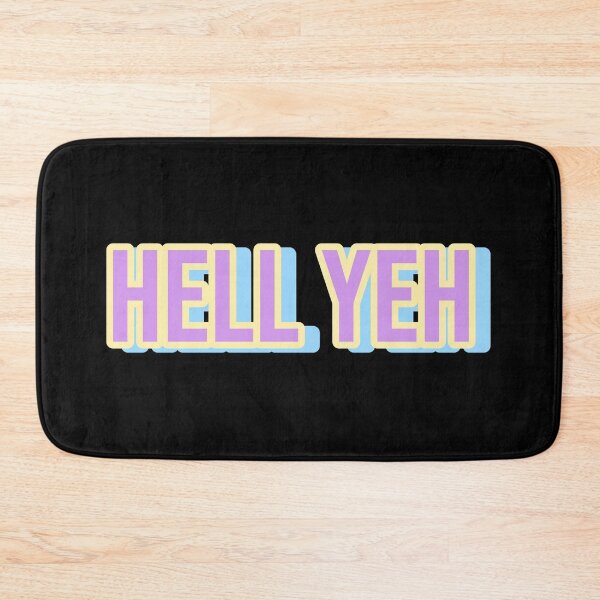 Item preview, hell yeh designed and sold by Happy  Soul Store.