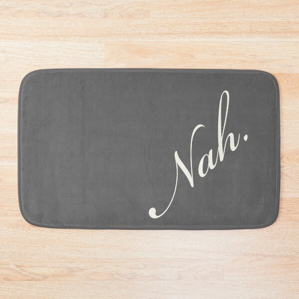 Item preview, Nah. (white) designed and sold by JennieCarolina.
