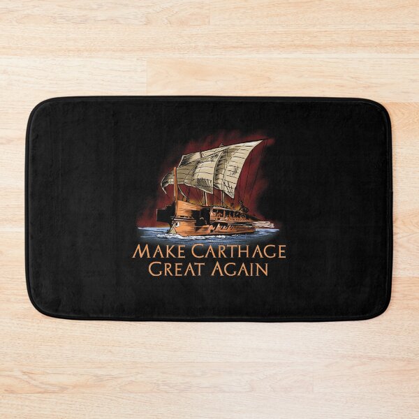 Item preview, Make Carthage Great Again - Carthaginian Trireme designed and sold by Styrman.