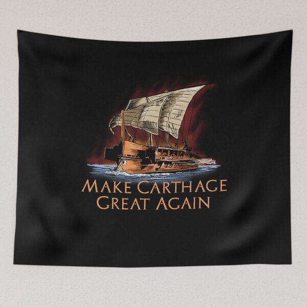 Item preview, Make Carthage Great Again - Carthaginian Trireme designed and sold by Styrman.