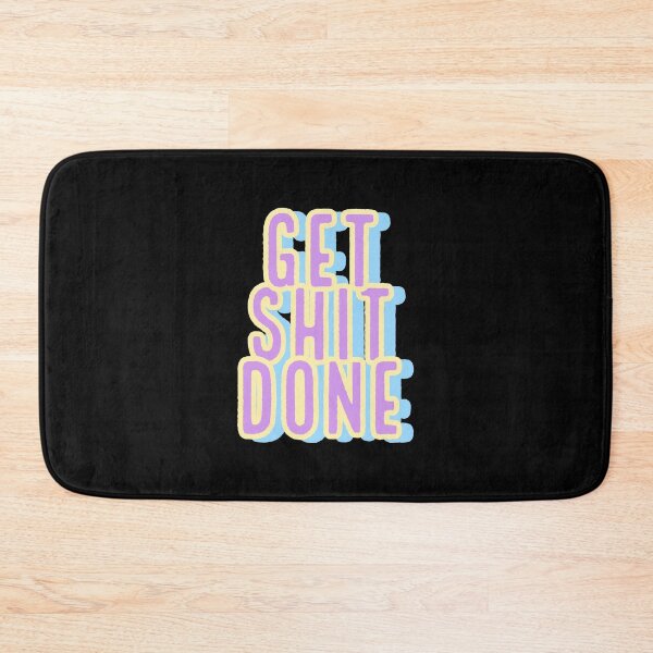 Item preview, GET SHIT DONE designed and sold by Happy  Soul Store.