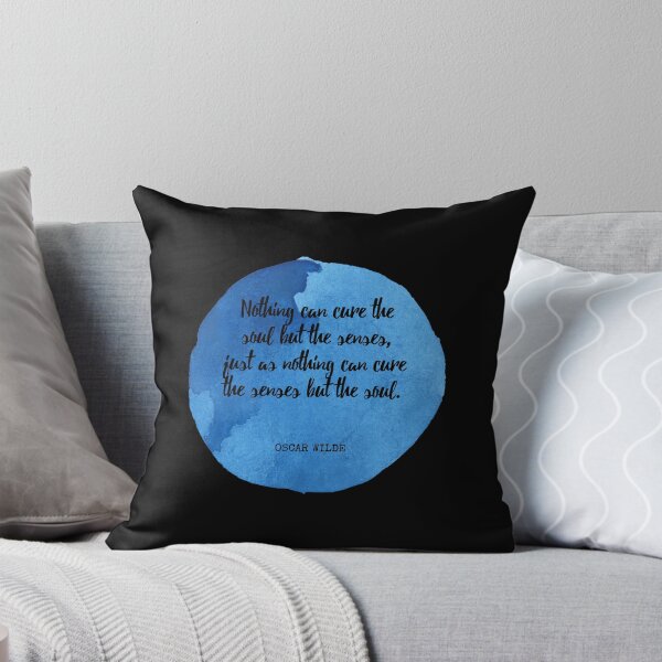 Item preview, Oscar Wilde - Nothing can cure the soul but the senses, just as nothing can cure the senses but the soul. designed and sold by SocraticQuotes.