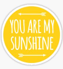 You are my sunshine Sticker