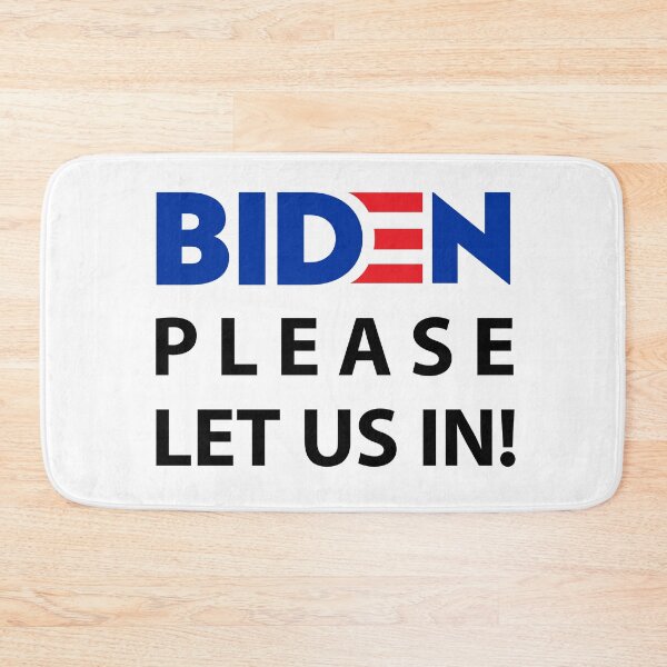 Item preview, Biden Please Let Us In designed and sold by entwistle2.