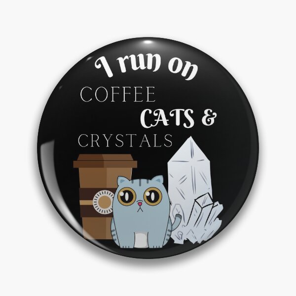 Item preview, I Run on Coffee Cats & Crystals  - Women Empowerment designed and sold by apathecary.