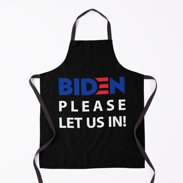 Item preview, Biden Please Let Us In designed and sold by entwistle2.