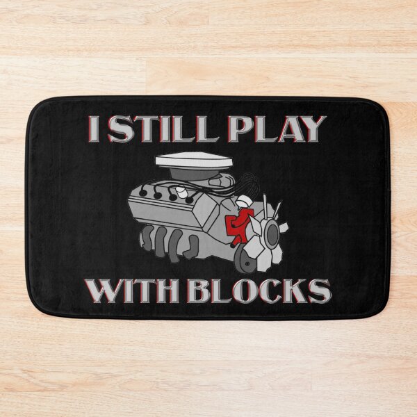 Item preview, I Still Play With Blocks Funny Car Mechanic Quote designed and sold by JG0024.