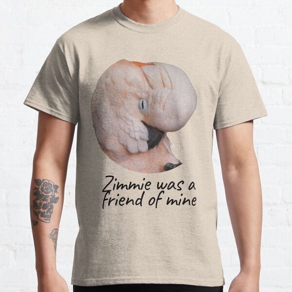 Zimmie was a friend of mine Classic T-Shirt