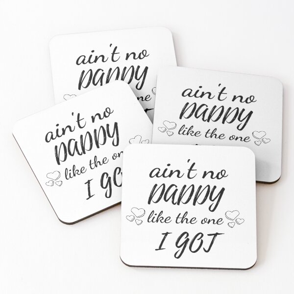 Item preview, Ain't No Daddy Like The One I Got Cute Dad Lover designed and sold by CuteLovelyDesigns.