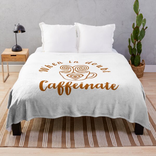 Item preview, When in doubt caffeinate - funny Coffee lover quote. designed and sold by Theleochick.