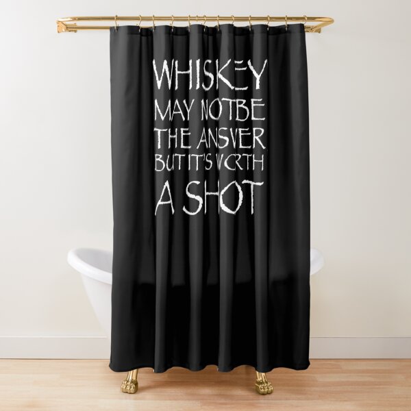 Item preview, Whiskey may not be the answer but it's worth a shot designed and sold by pearlindustries.