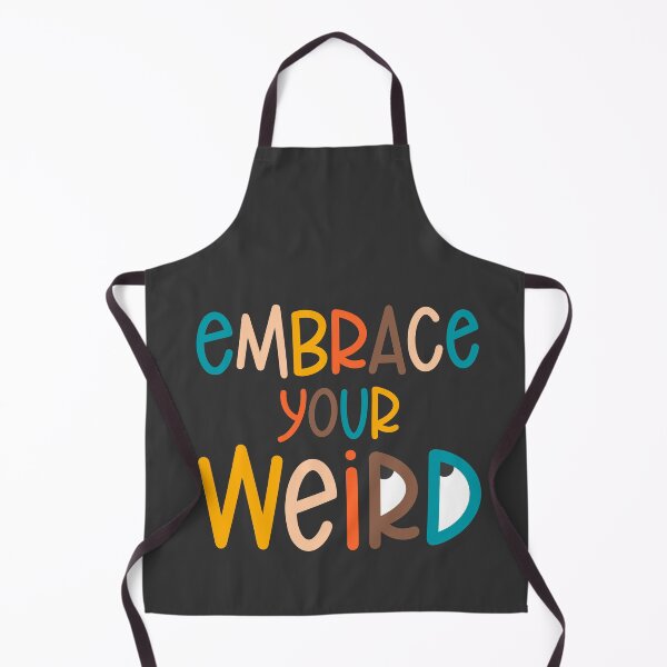 Item preview, Embrace Your Weird designed and sold by CutiPiStudios.