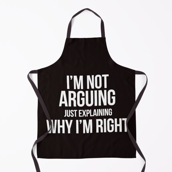 Item preview, I'm not arguing Just explaining why I'm right Funny Sarcasm designed and sold by Art by Jess.