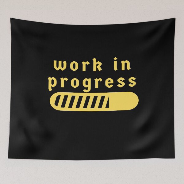 Item preview, Work In Progress designed and sold by DigitalNobleman.