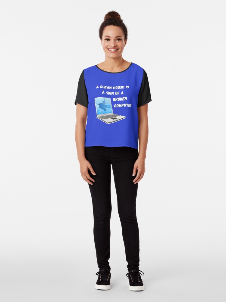 Alternate view of Broken Computer Cleaning Lady Gift Humor Chiffon Top