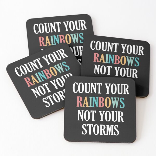 Item preview, Count Your Rainbows Not Your Storms designed and sold by kjanedesigns.