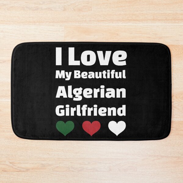 Artikelvorschau, Ich liebe meine schöne algerische Freundin - algerische Freundin entworfen und verkauft von DiceNLDesigns.
