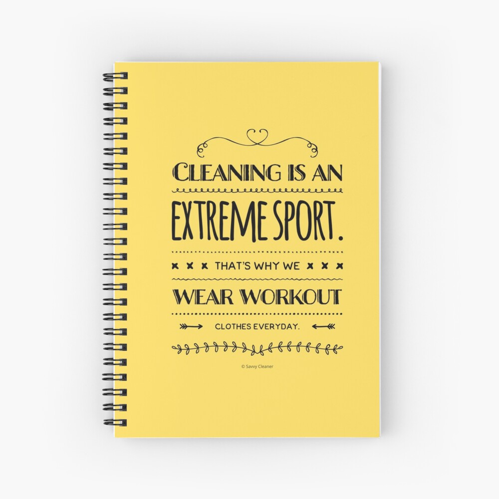 Cleaning is an Extreme Sport Fun Workout Housekeeping Humor Spiral Notebook