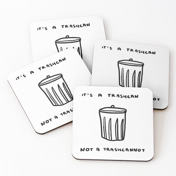Item preview, It's a Trashcan, Not a Trashcannot designed and sold by 4naans.