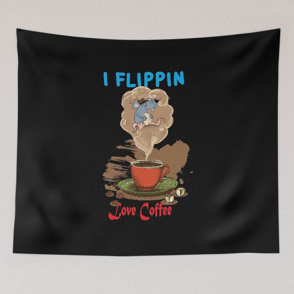 Item preview, I Flippin Love Coffee designed and sold by hicham4you.