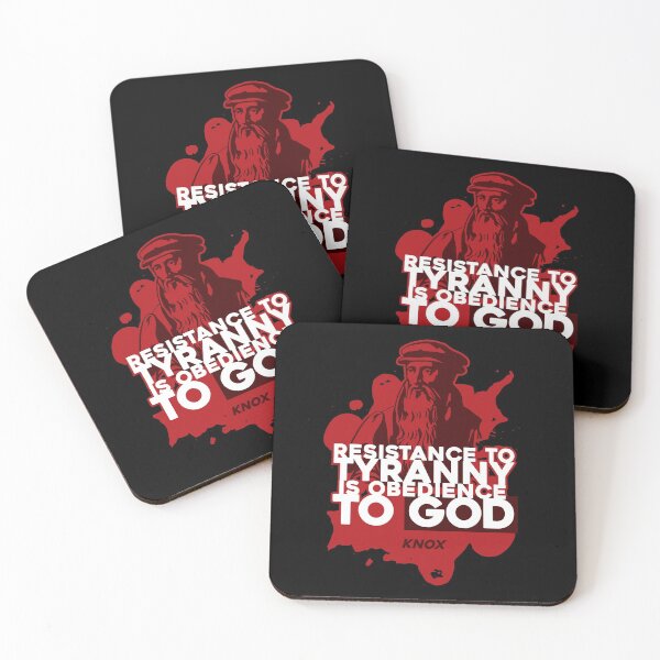 Item preview, "Resistance to Tyranny is Obedience to God" quote by Knox designed and sold by DOODL.
