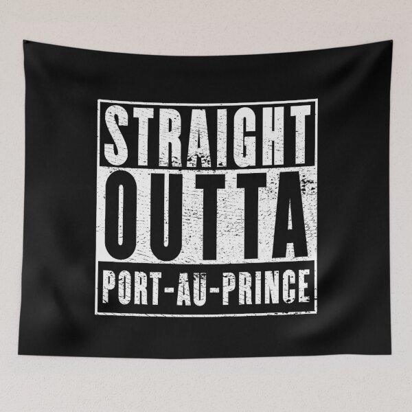 Item preview, Straight Outta Port-au-Prince designed and sold by RandomStuffShop.