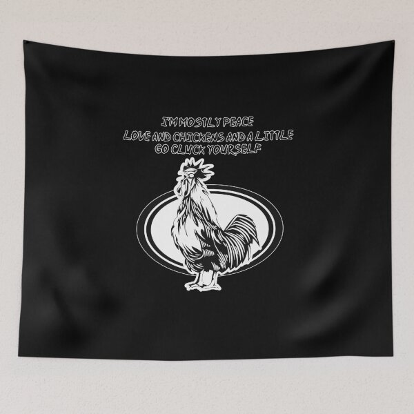 Item preview, I'm mostly peace love and chickens and a little go cluck yourself designed and sold by hicham4you.