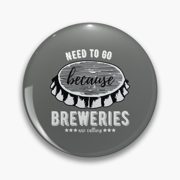 Item preview, Need to go because breweries are calling designed and sold by DesignsVault.