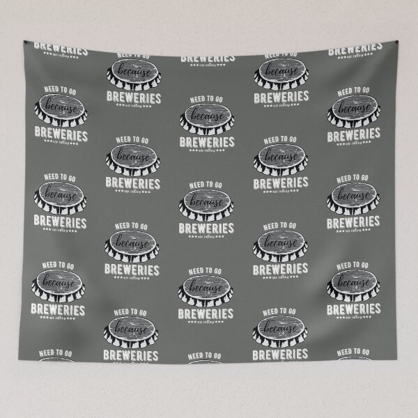 Item preview, Need to go because breweries are calling designed and sold by DesignsVault.