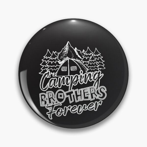 Item preview, CAMPING BROTHERS FOREVER designed and sold by DA-BRAND-DESIGN.