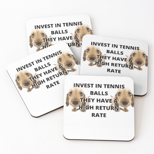 Item preview, TENNIS BALL AND DOG JOKE ABOUT STOCKS | MONEY designed and sold by Dylan-Gray.