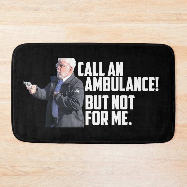 Item preview, Call an Ambulance, But not for Me designed and sold by Davenport-Art.