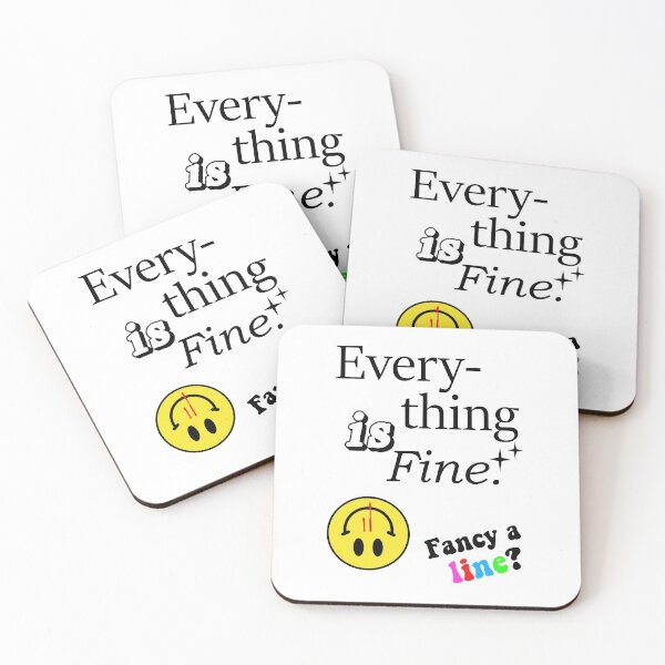 Item preview, Everything is fine. Fancy a line? designed and sold by THESESHLIFE.