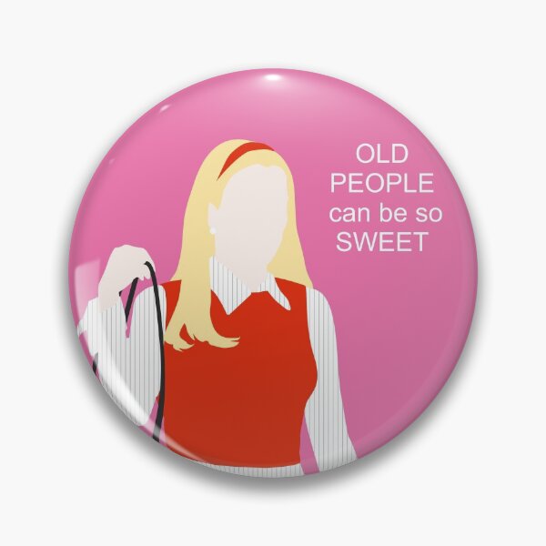 Item preview, Old people can be so sweet! - Clueless designed and sold by FilmFreakDesign.