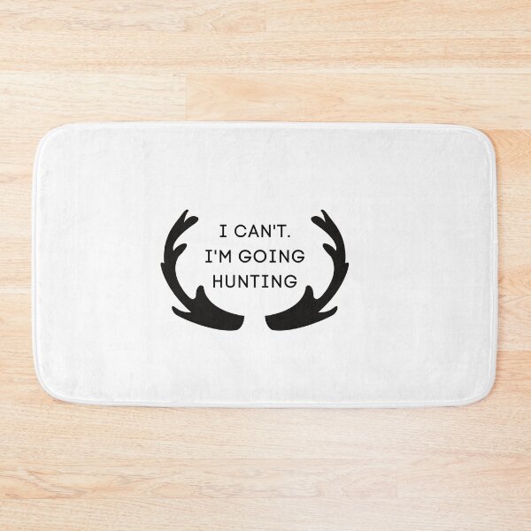 Item preview, I can't I'M going On Hunting designed and sold by HAMSAN'S  STORE.
