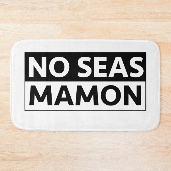 Item preview, No seas mamon designed and sold by estudio3e.