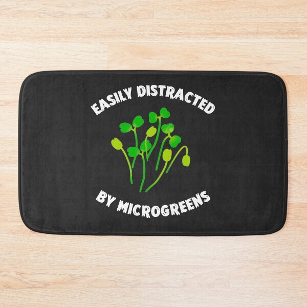 Item preview, Easily Distracted By Microgreens Sprouts Micro Farming designed and sold by AGhostOfAChance.