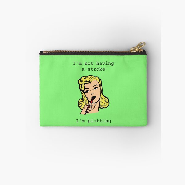 Item preview, I'm not having a stroke; I'm plotting // funny designs for writers designed and sold by vela-ramhorn.