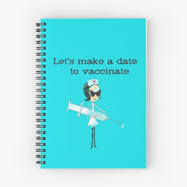 Item preview, Let's Make A Date To Vaccinate. Nurse Humor designed and sold by luvmhykdesigns.